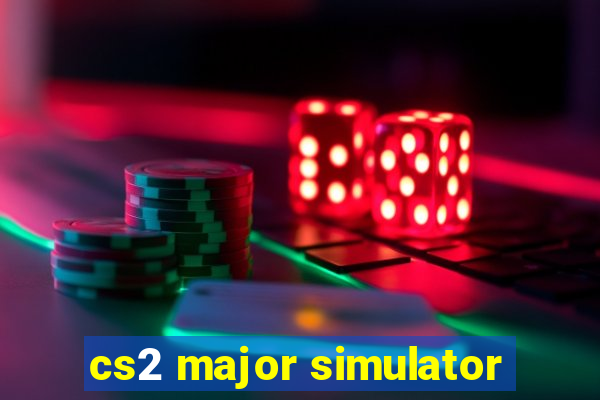 cs2 major simulator